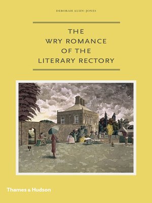 cover image of The Wry Romance of the Literary Rectory